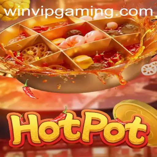 Discover Hotpot: The Exciting New Game Worth Winning