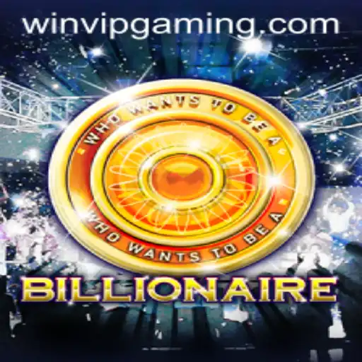 The Exciting World of 'Billionaire': Unveiling the Glamor of Wealth with WINVIP