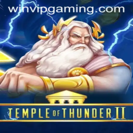 Unveiling the Mystical World of TempleofThunderII and the Power of WINVIP